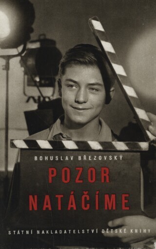 Pozor! Natáčíme! :O tom, jak se dělá film, i o jiných věcech