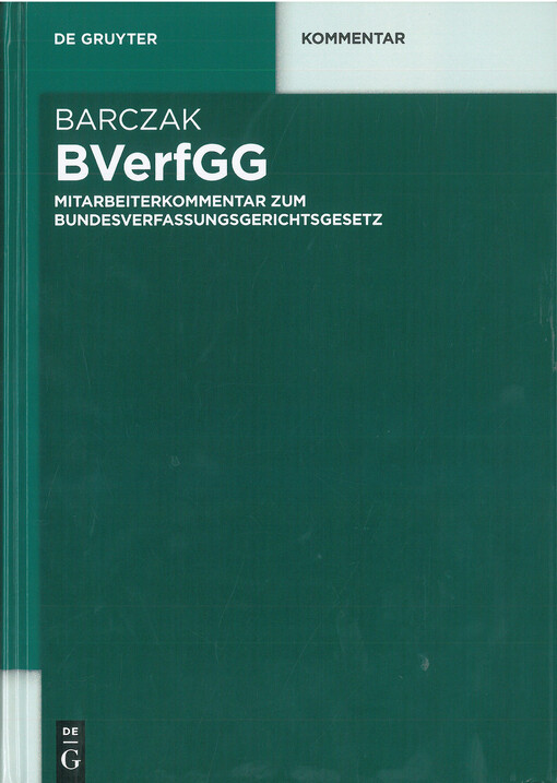 Bverfgg: Mitarbeiterkommentar Zum Bundesverfassungsgerichtsgesetz : Kommentar