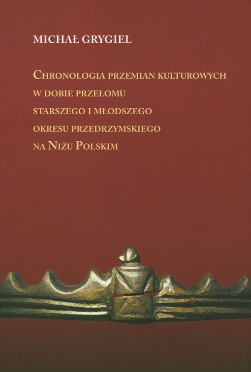 Chronologia przemian kulturowych w dobie przełomu starszego i młodszego okresu przedrzymskiego na Niżu Polskim