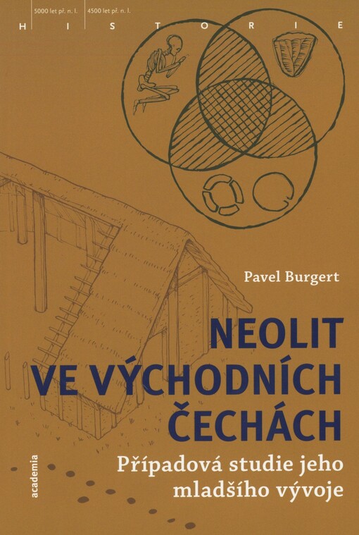 Neolit ve východních Čechách : případová studie jeho mladšího vývoje