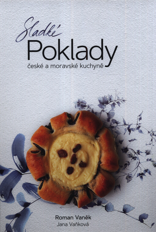 Sladké poklady české a moravské kuchyně