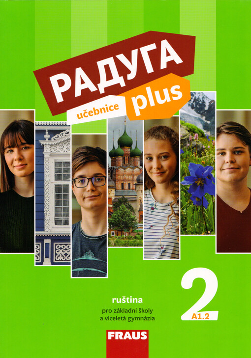 Raduga plus 2 : učebnice : ruština pro základní školy a víceletá gymnázia