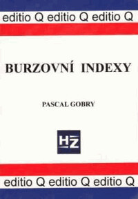 Burzovní indexy a trhy burzovních indexů