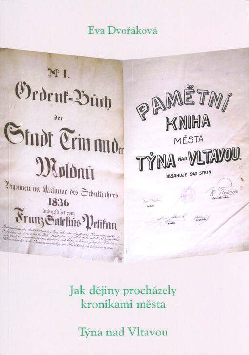 Jak dějiny procházely kronikami města Týna nad Vltavou