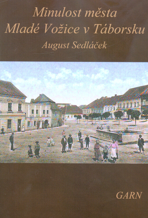 Minulost města Mladé Vožice v Táborsku
