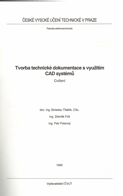 Tvorba technické dokumentace s využitím CAD systémů : cvičení