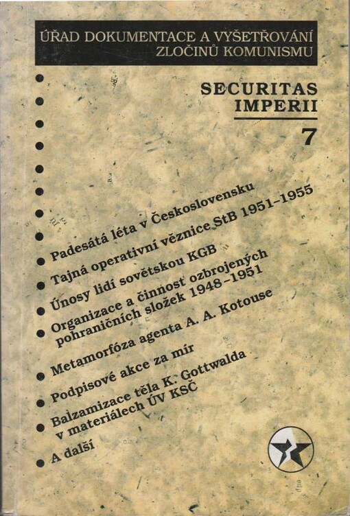 Securitas imperii : Sborník k problematice bezpečnostních služeb. Sv. 7