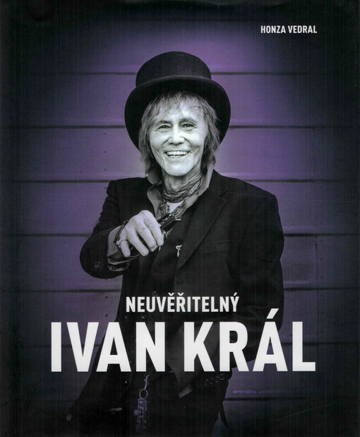 Neuvěřitelný Ivan Král