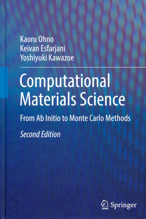 Computational materials science : from Ab Initio do Monte Carlo methods