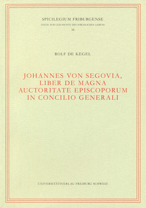 Johannes von Segovia, Liber de magna auctoritate episcoporum in Concilio Generali