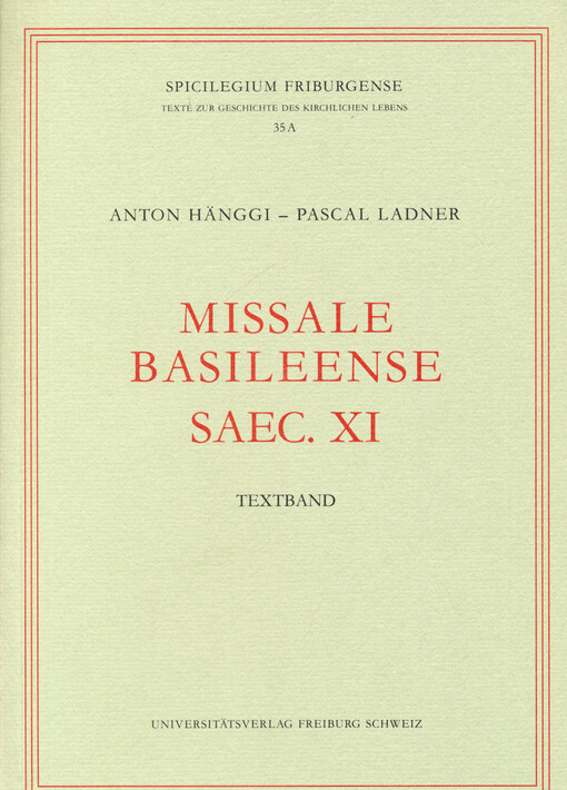 Missale Basileense saec. XI : (Codex Gressly) : Textband