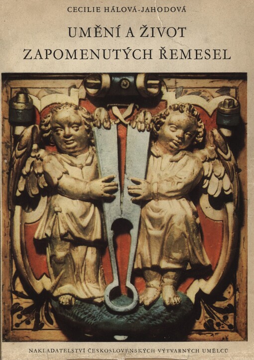 Umění a život zapomenutých řemesel