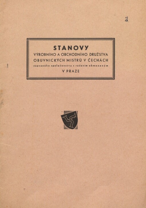 Stanovy Výrobního a obchodního družstva obuvnických mistrů v Čechách, zapsaného společenstva s ručením obmezeným v Praze