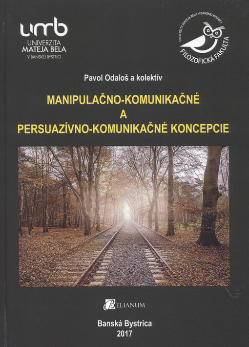 Manipulačno-komunikačné a persuazívno-komunikačné koncepcie