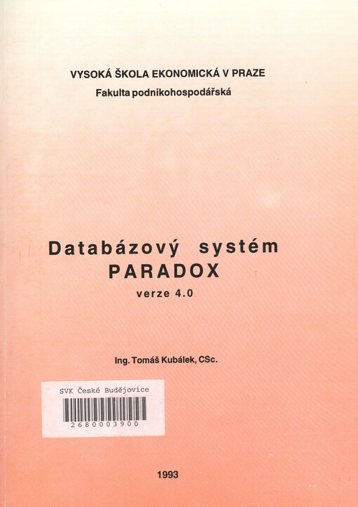 Databázový systém PARADOX : verze 4.0