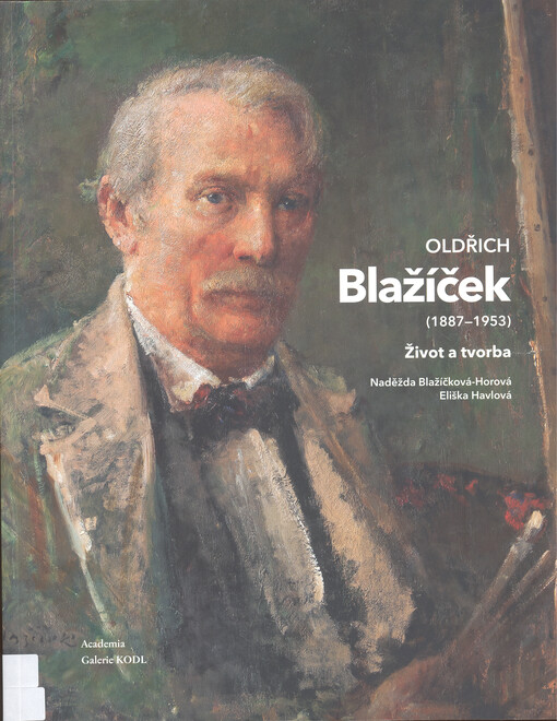 Oldřich Blažíček (1887-1953) : život a tvorba