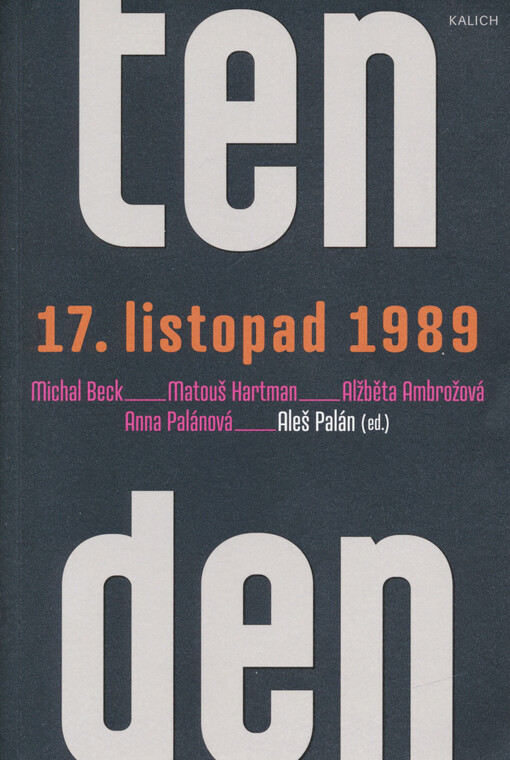 Ten den : 17. listopad 1989