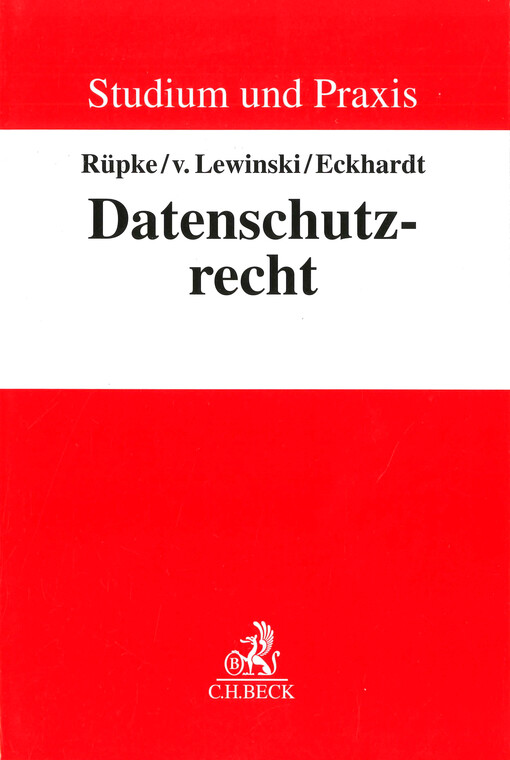 Datenschutzrecht : Grundlagen und europarechtliche Neugestaltung