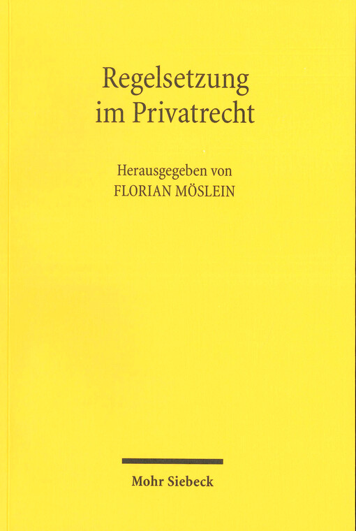 Regelsetzung im Privatrecht