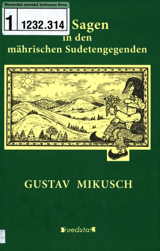Sagen in den mährischen Sudetengegenden