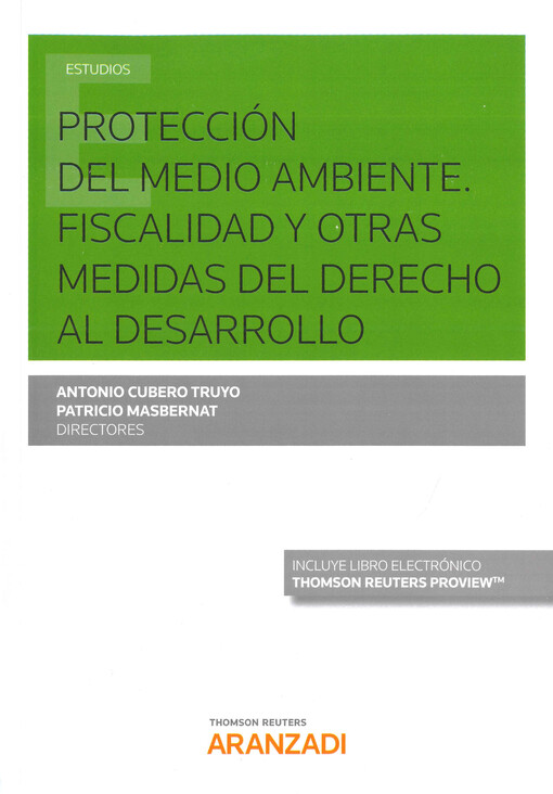 Protección del medio ambiente. Fiscalidad y otras medidas del derecho al desarrollo
