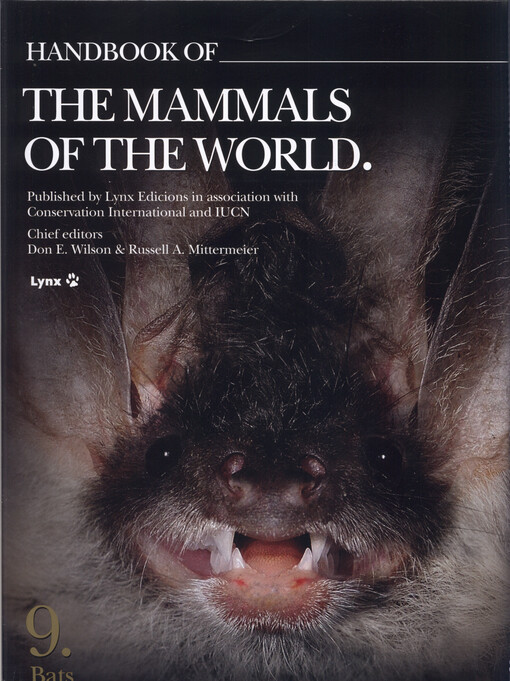 Handbook of the mammals of the world. 9., Bats