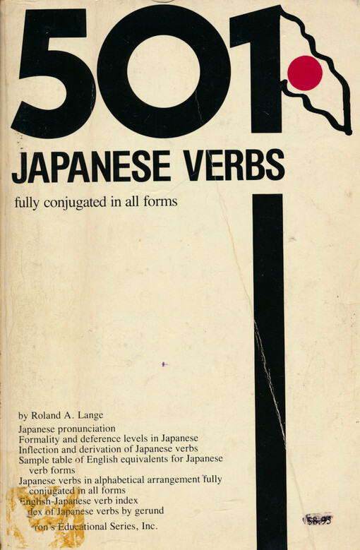 501 Japanese verbs : fully described in all inflections, moods, aspects and formality levels