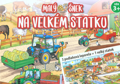 Malý šnek na velkém statku : velké podlahové leporelo