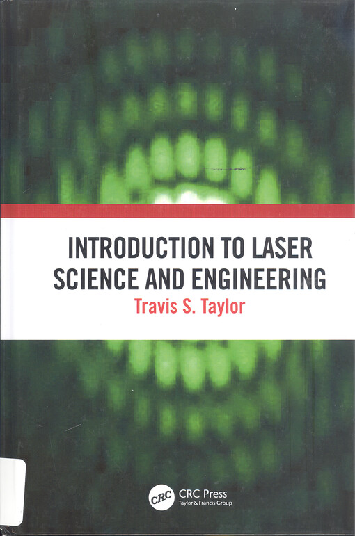 Introduction to laser science and engineering