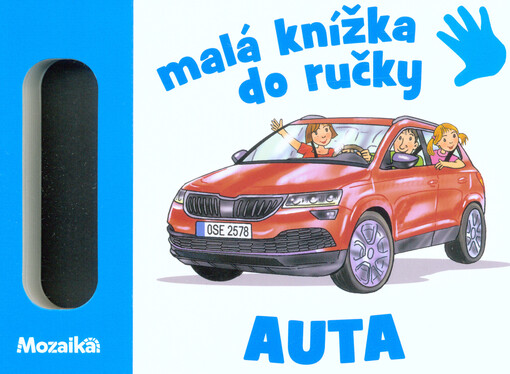 Malá knížka do ručky. Auta