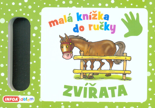 Malá knížka do ručky. Zvířata