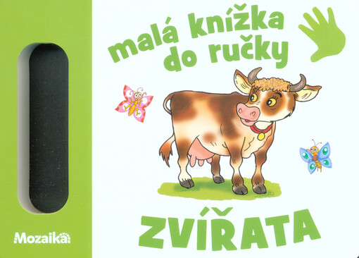 Malá knížka do ručky. Zvířata