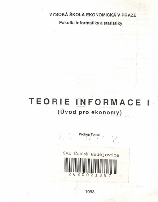 Teorie informace I : (úvod pro ekonomy)