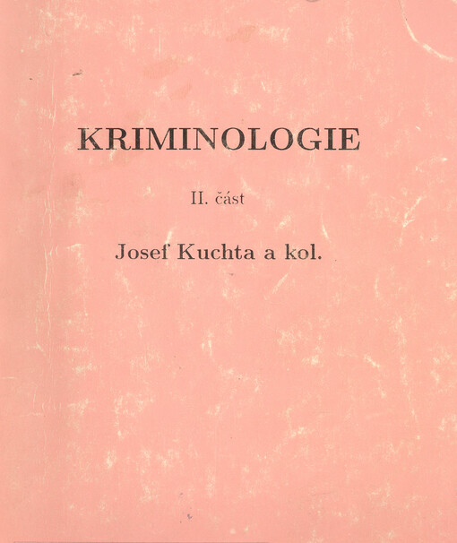 Kriminologie. II. část