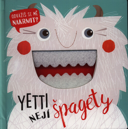 Yetti nejí špagety