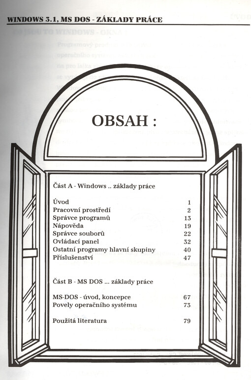 Materiál ke kursu Informatika pro ekonomy : sešit č. 2 : Windows 3.1, MS DOS : základy práce