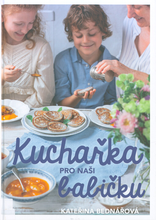 Kuchařka pro naši babičku