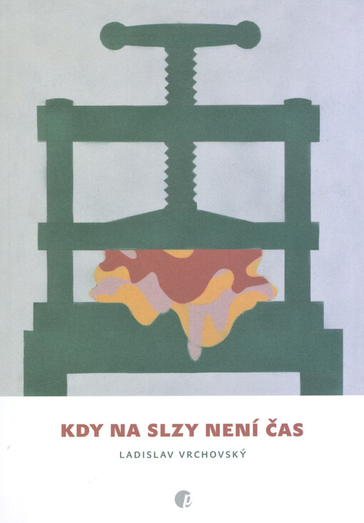 Kdy na slzy není čas