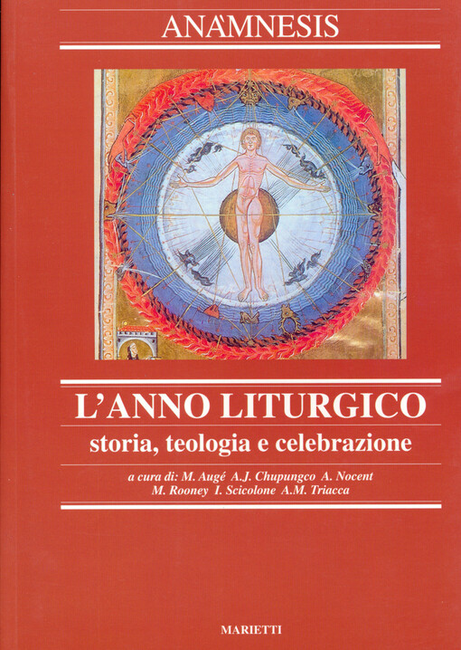 L'anno liturgico : storia, teologia e celebrazione