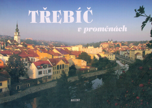 Třebíč v proměnách