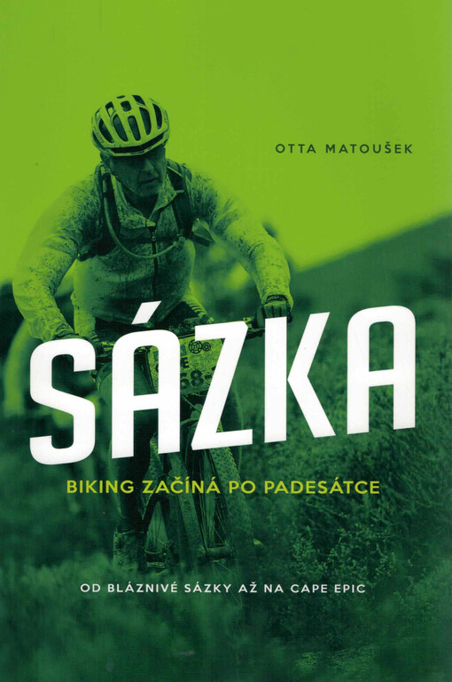 Sázka : biking začíná po padesátce