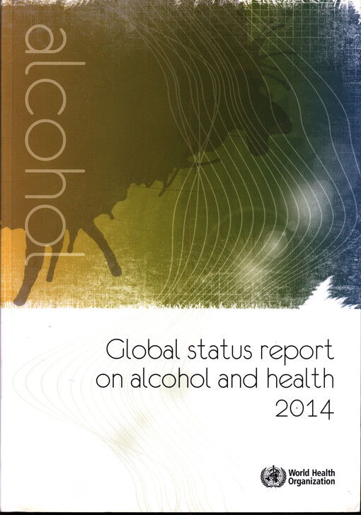 Global status report on alcohol and health 2014