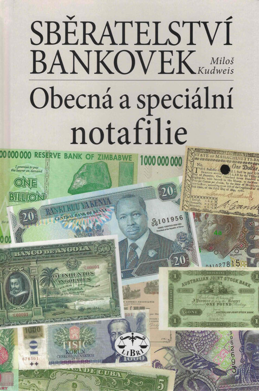 Sběratelství bankovek : obecná a speciální notafilie
