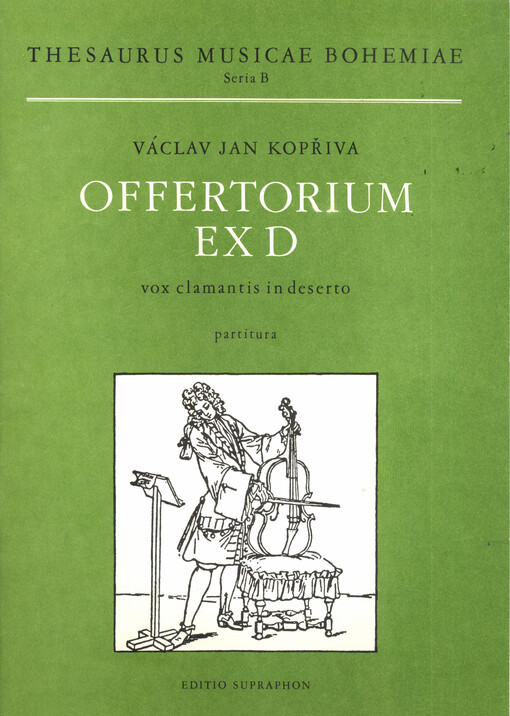 Offertorium ex D vox clamantis in deserto : pro soprán, smíšený sbor, orchestr a varhany