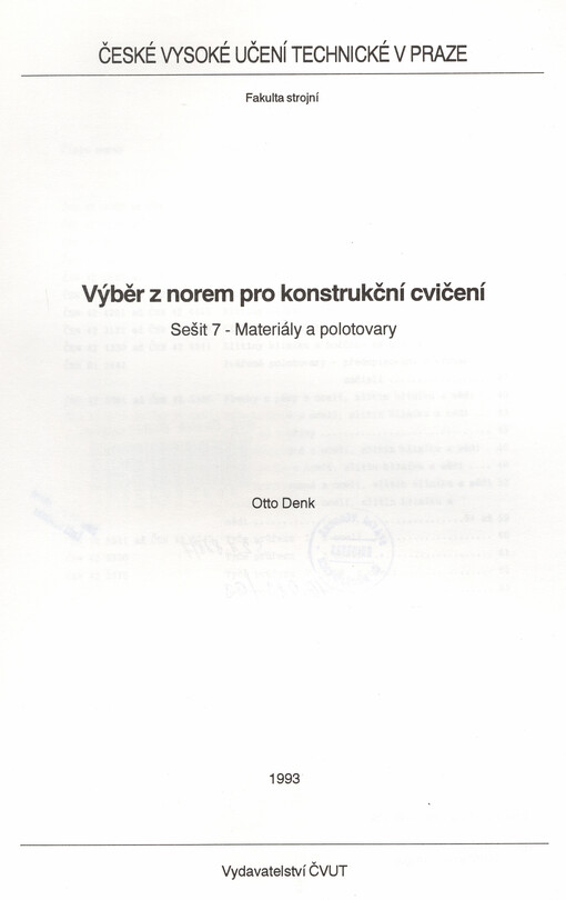 Výběr z norem pro konstrukční cvičení. Sešit č. 7, Materiály a polotovary