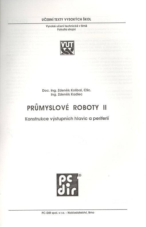 Průmyslové roboty II. : konstrukce výstupních hlavic a periferií