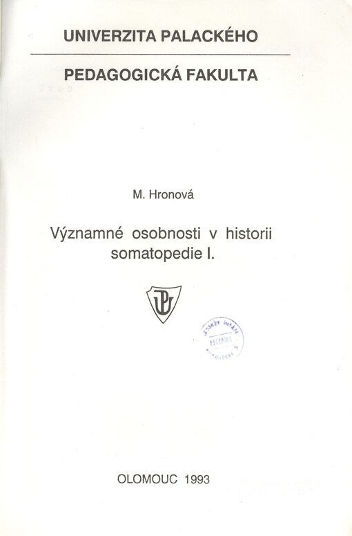 Významné osobnosti v historii somatopedie I
