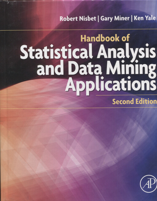 Handbook of statistical analysis and data mining applications