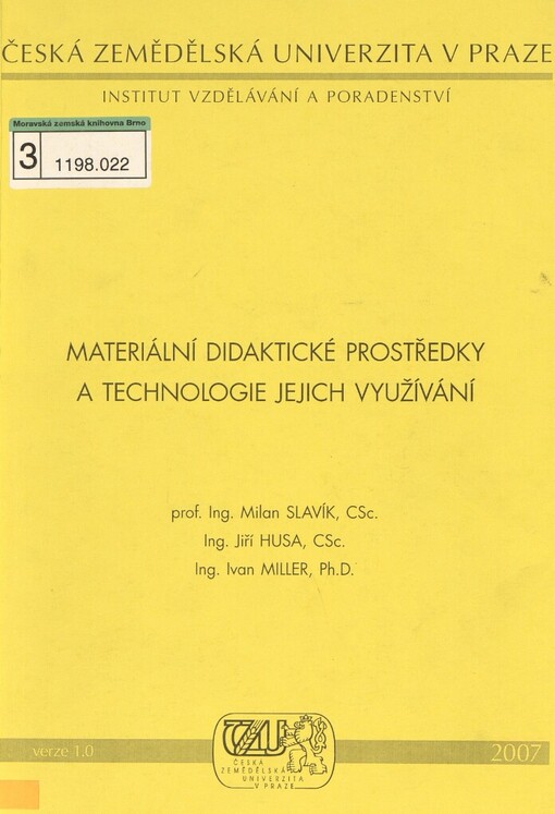 Materiální didaktické prostředky a technologie jejich využívání: [textová studijní opora]