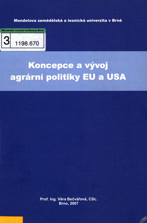 Koncepce a vývoj agrární politiky EU a USA
